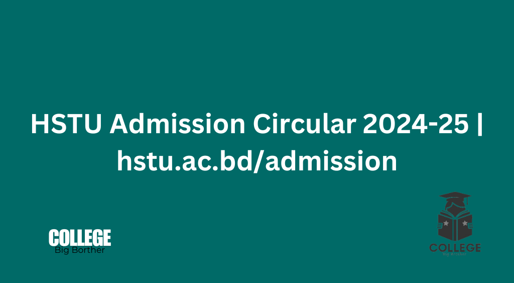 HSTU Admission Circular 2024-25
