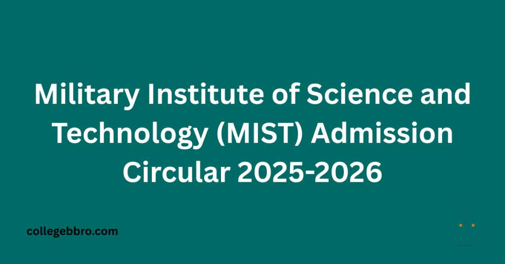 MIST Admission Circular 2025-26