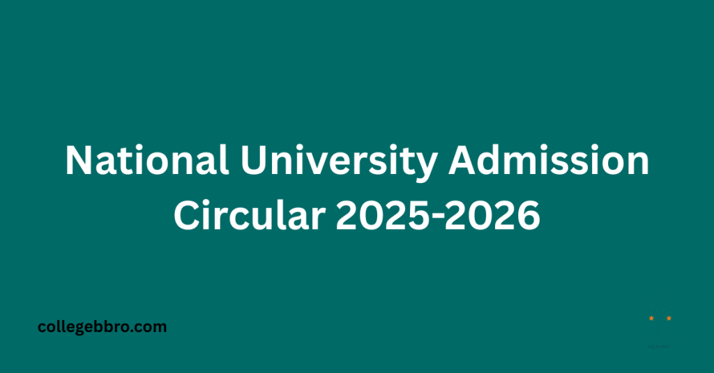 National University Admission Circular 2025-2026