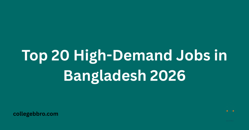 Top 20 High-Demand Jobs in Bangladesh