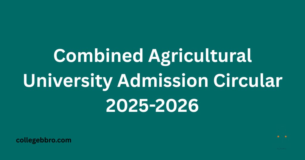 Agricultural University Admission Circular 2025-2026