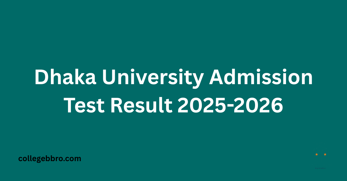 Dhaka University Admission Test Result 2025-2026